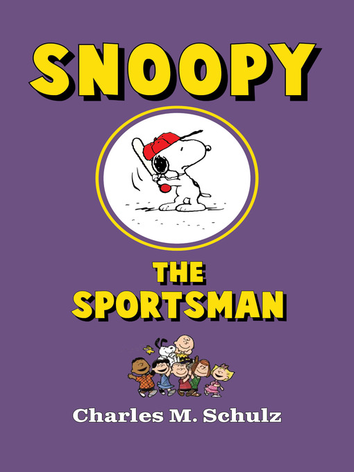 Title details for Snoopy the Sportsman by Charles M. Schulz - Available